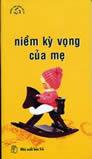 Niềm kỳ vọng của mẹ